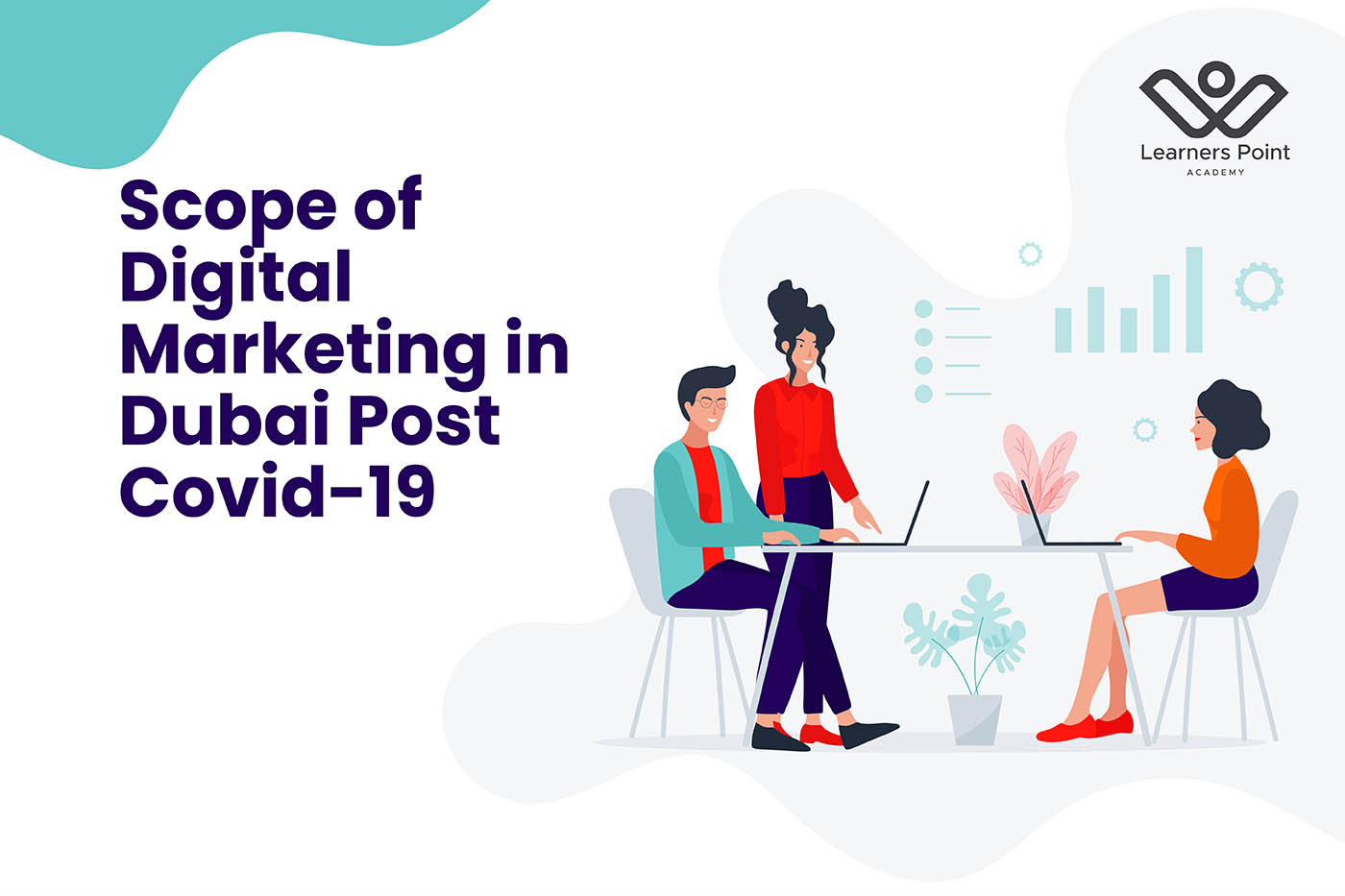 Scope of Digital Marketing in Dubai Post Covid-19